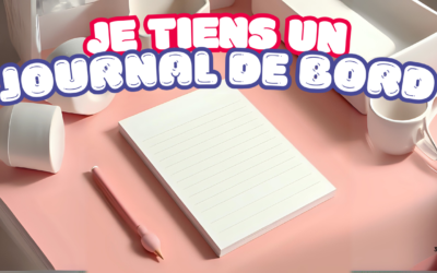 Je tiens un journal de bord