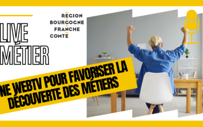 Bourgogne-Franche-Comté : une WebTV pour favoriser la découverte des métiers