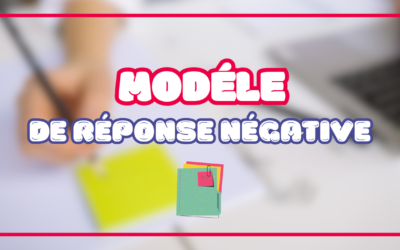 Modèles de réponses négatives à une candidature