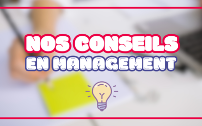Nos conseils en management